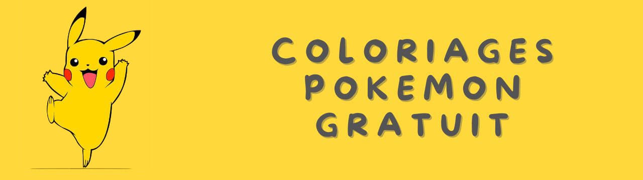 Coloriage Pokémon  200 Dessins GRATUIT à imprimer et Colorier